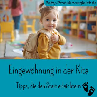 Eingewöhnung in der Kita - Tipps die den Start erleichtern